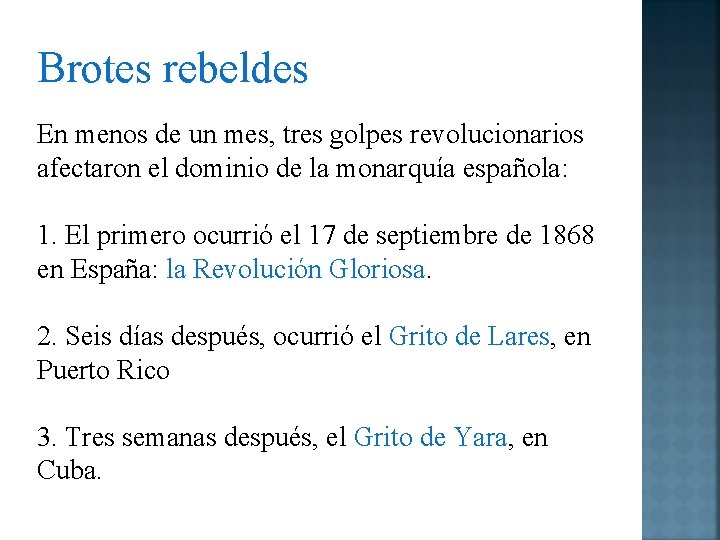 Brotes rebeldes En menos de un mes, tres golpes revolucionarios afectaron el dominio de