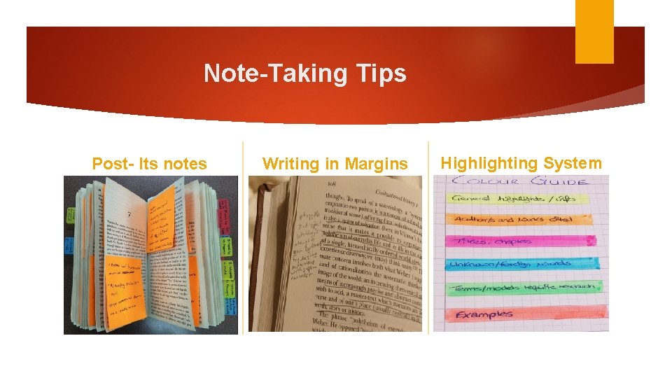 Note-Taking Tips Post- Its notes Writing in Margins Highlighting System 