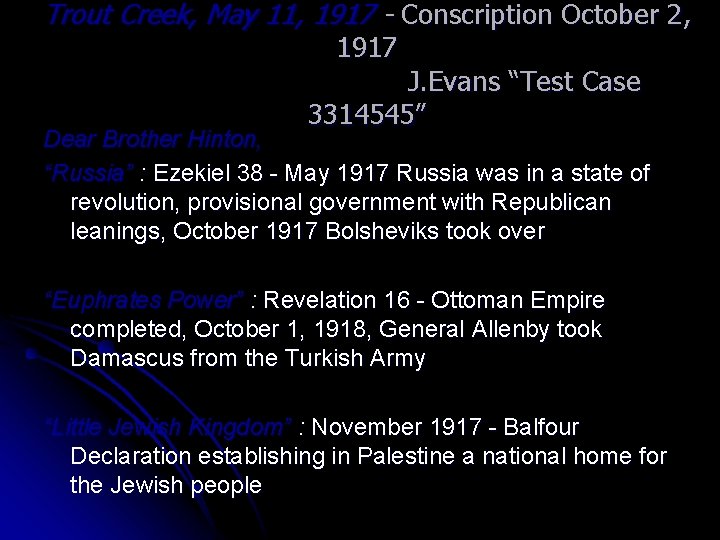 Trout Creek, May 11, 1917 - Conscription October 2, 1917 J. Evans “Test Case