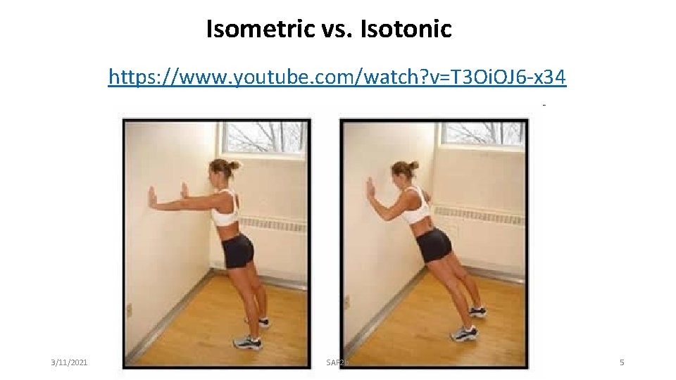 Isometric vs. Isotonic https: //www. youtube. com/watch? v=T 3 Oi. OJ 6 -x 34