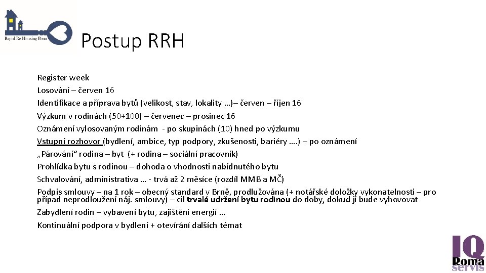 Postup RRH Register week Losování – červen 16 Identifikace a příprava bytů (velikost, stav,