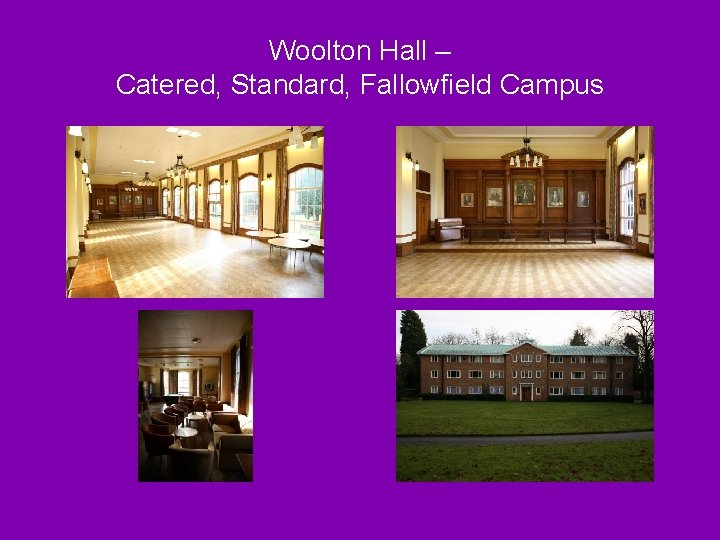 Woolton Hall – Catered, Standard, Fallowfield Campus 