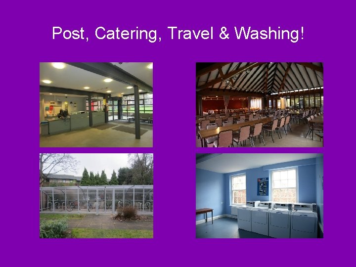 Post, Catering, Travel & Washing! 