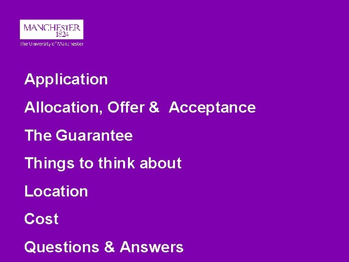 Application Allocation, Offer & Acceptance The Guarantee Things to think about Location Cost Questions