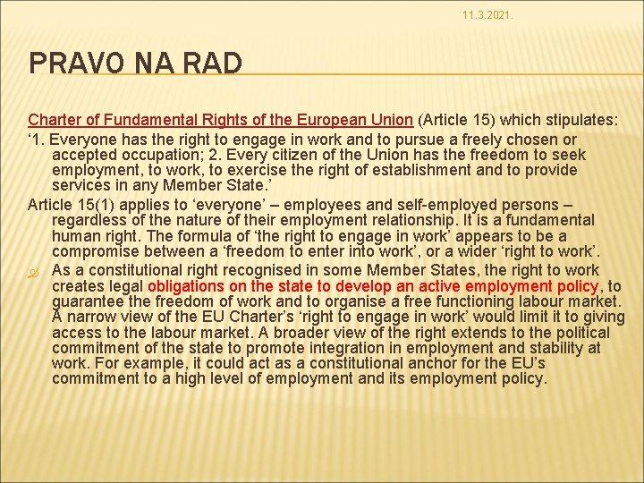 11. 3. 2021. PRAVO NA RAD Charter of Fundamental Rights of the European Union