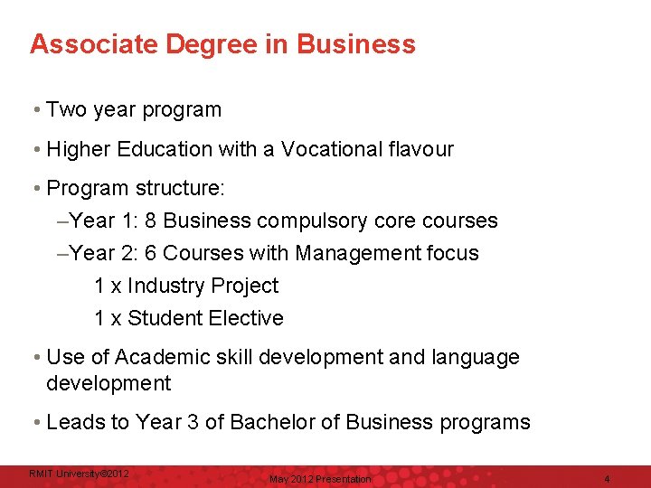 Associate Degree in Business • Two year program • Higher Education with a Vocational