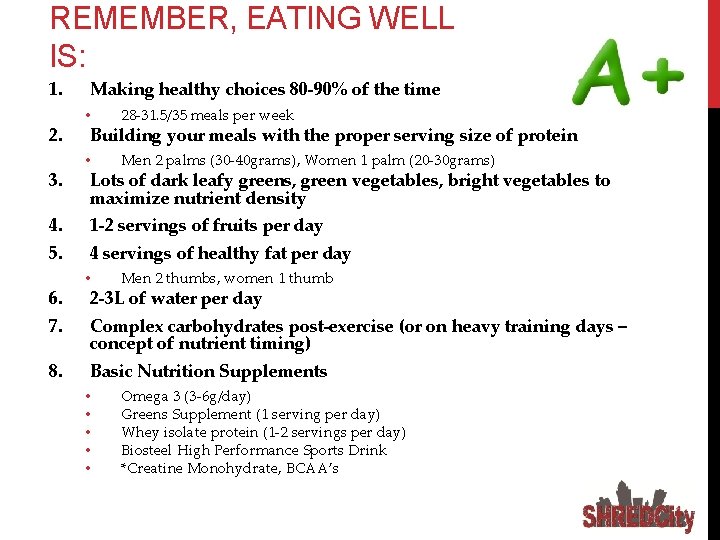 REMEMBER, EATING WELL IS: 1. 2. 3. 4. 5. 6. 7. 8. Making healthy