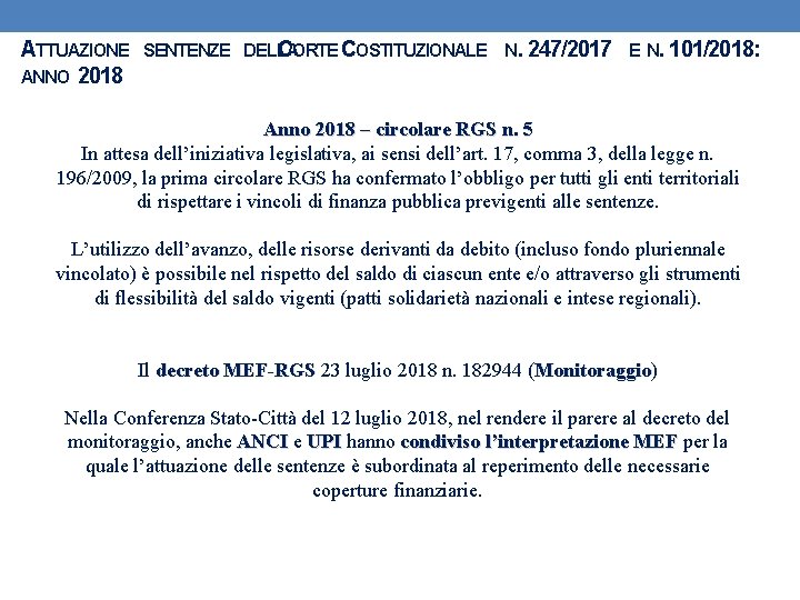 ATTUAZIONE ANNO 2018 SENTENZE DELLA CORTE COSTITUZIONALE N. 247/2017 E N. 101/2018: Anno 2018