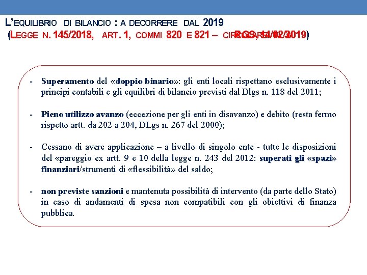 L’EQUILIBRIO DI BILANCIO : A DECORRERE DAL 2019 (LEGGE N. 145/2018, ART. 1, COMMI