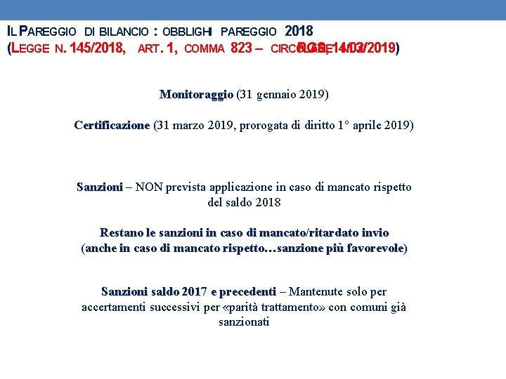 IL PAREGGIO DI BILANCIO : OBBLIGHI PAREGGIO 2018 (LEGGE N. 145/2018, ART. 1, COMMA