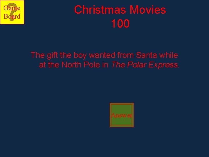 Game Board Christmas Movies 100 The gift the boy wanted from Santa while at