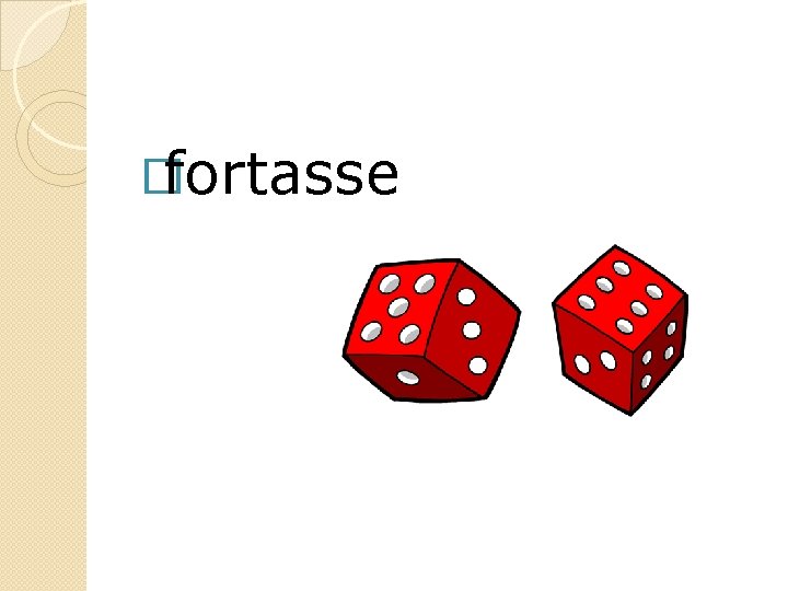 �fortasse 