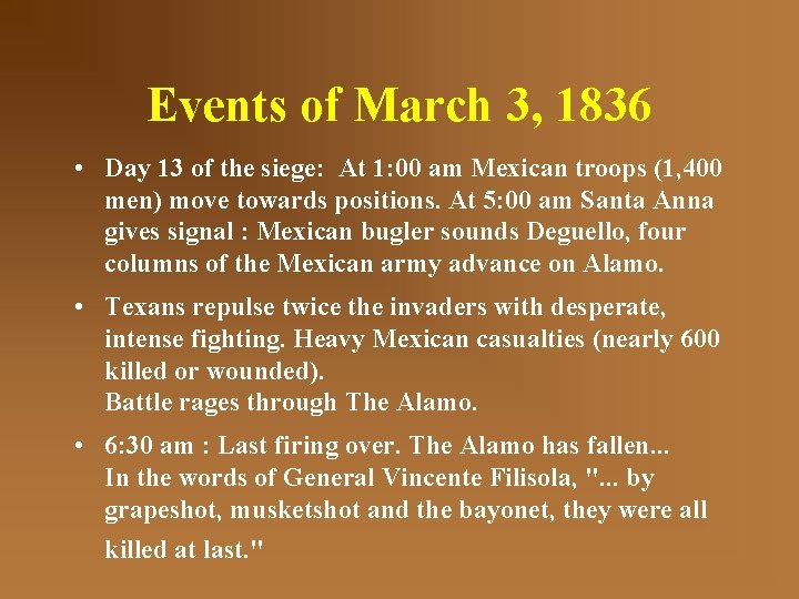 Events of March 3, 1836 • Day 13 of the siege: At 1: 00