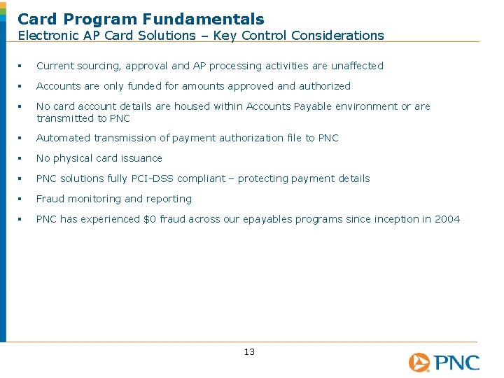 Card Program Fundamentals Electronic AP Card Solutions – Key Control Considerations § Current sourcing,