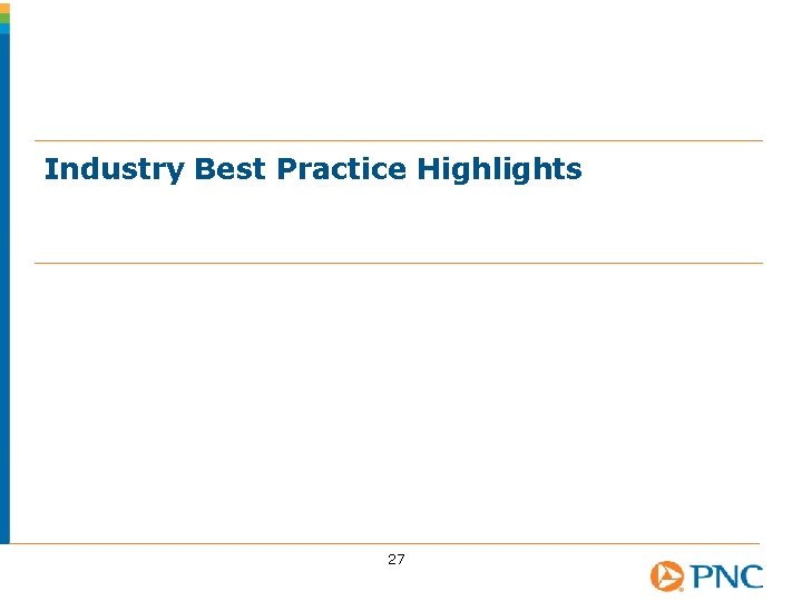 Industry Best Practice Highlights 27 