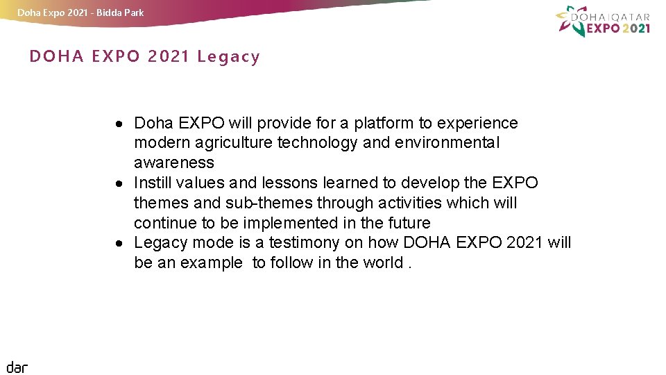 Doha Expo 2021 - Bidda Park DOHA EXPO 2021 Legacy Doha EXPO will provide