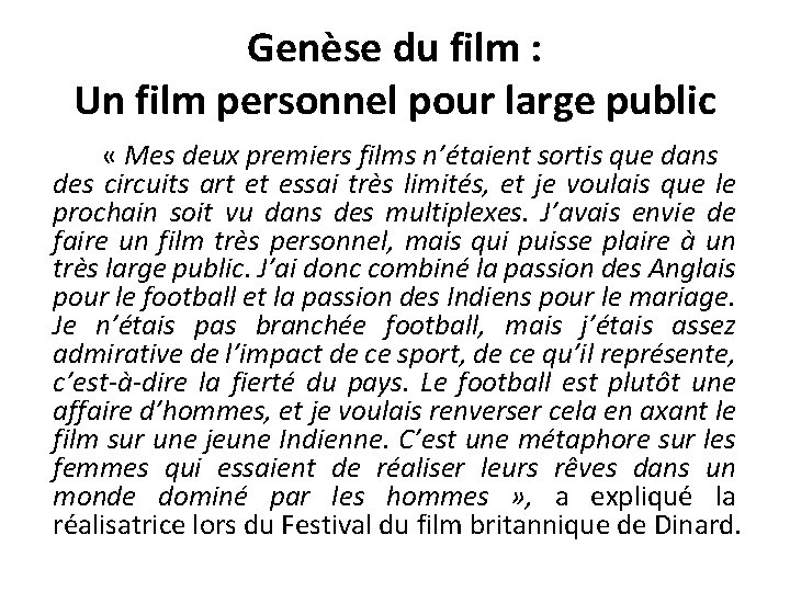Genèse du film : Un film personnel pour large public « Mes deux premiers