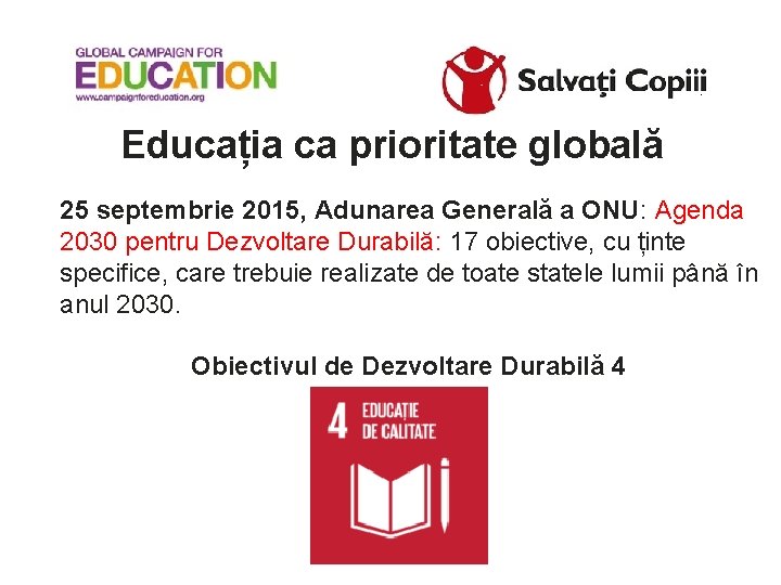 Educația ca prioritate globală 25 septembrie 2015, Adunarea Generală a ONU: Agenda 2030 pentru