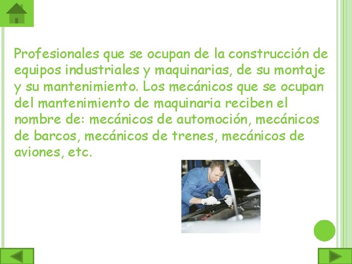 Profesionales que se ocupan de la construcción de equipos industriales y maquinarias, de su