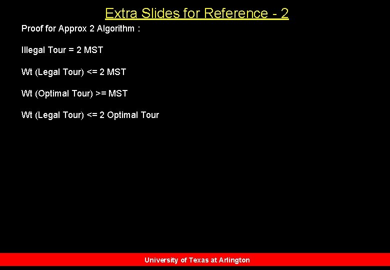 Extra Slides for Reference - 2 Proof for Approx 2 Algorithm : Illegal Tour