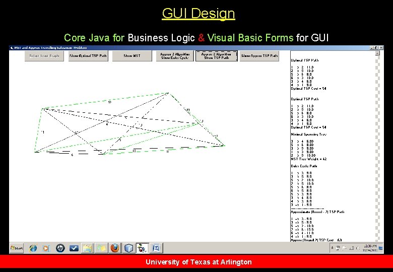 GUI Design Core Java for Business Logic & Visual Basic Forms for GUI University