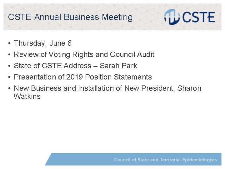 CSTE Annual Business Meeting • • • Thursday, June 6 Review of Voting Rights