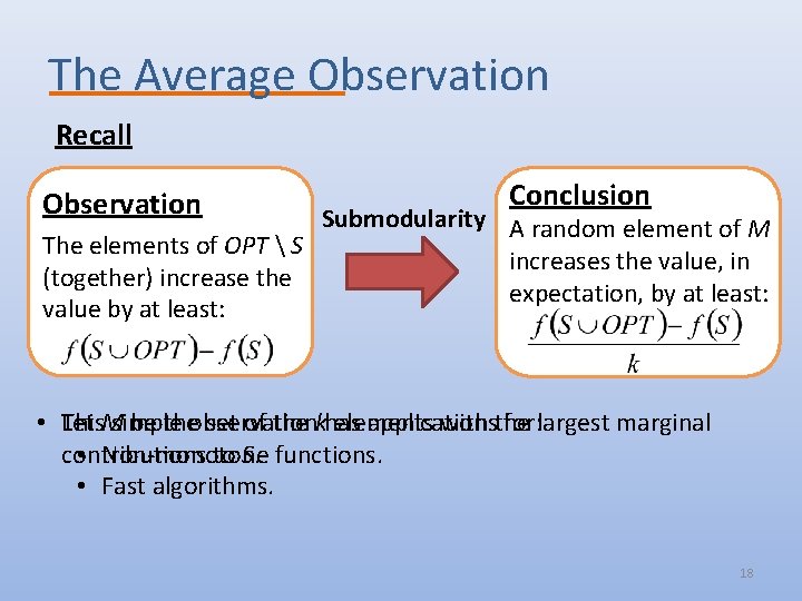 The Average Observation Recall Observation Conclusion Submodularity Some element increases A random element of