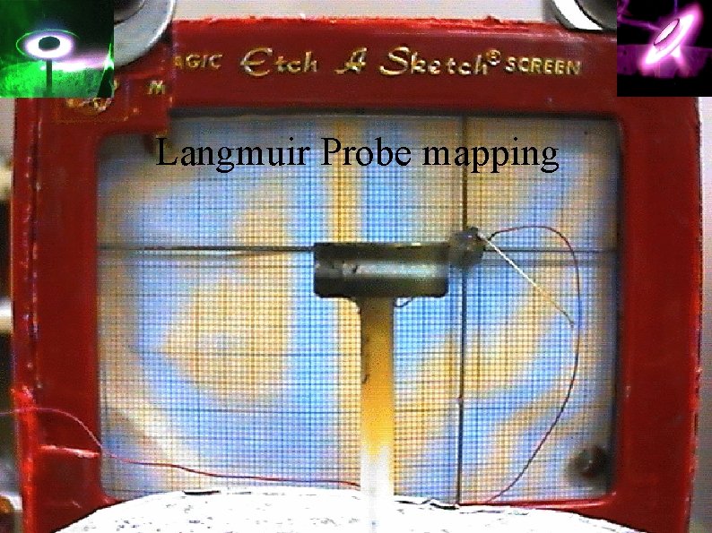 Langmuir Probe mapping 