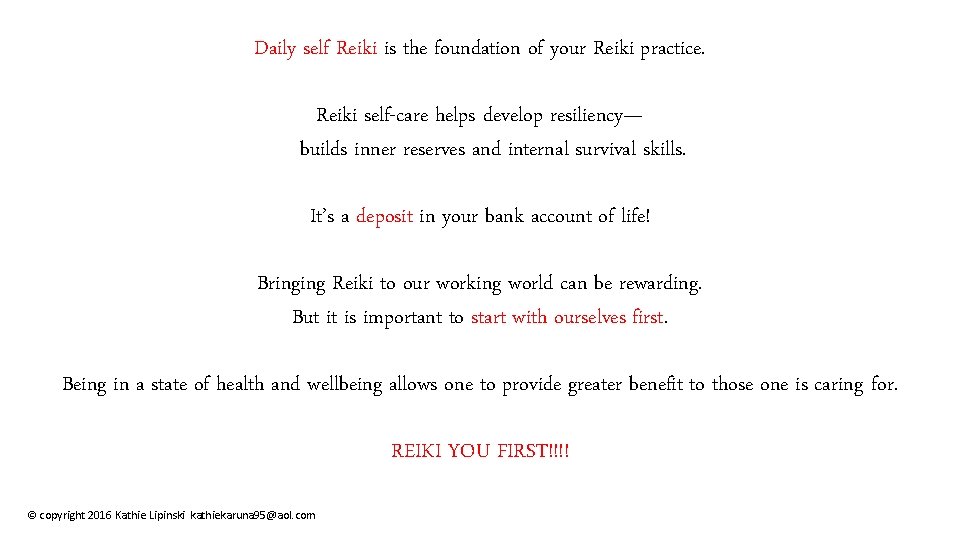 Daily self Reiki is the foundation of your Reiki practice. Reiki self-care helps develop