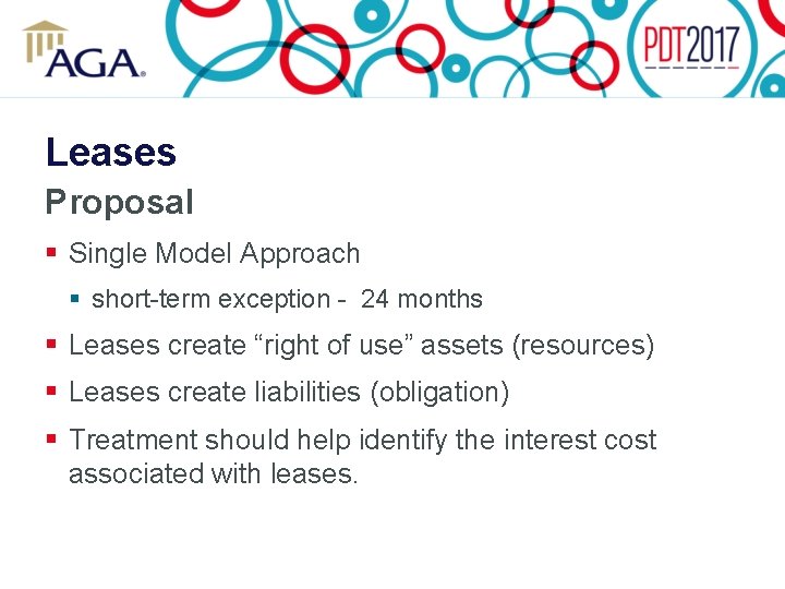 Leases Proposal § Single Model Approach § short-term exception - 24 months § Leases