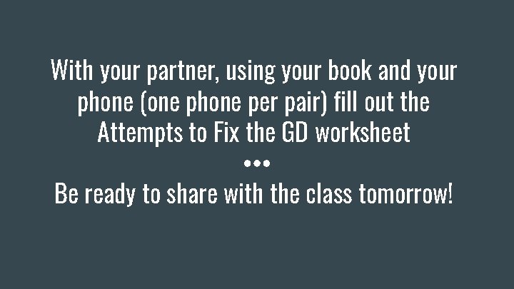 With your partner, using your book and your phone (one phone per pair) fill