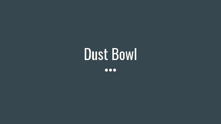 Dust Bowl 