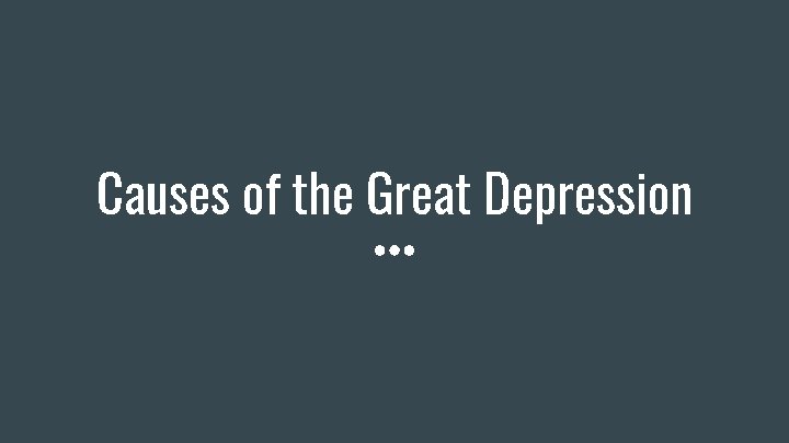 Causes of the Great Depression 