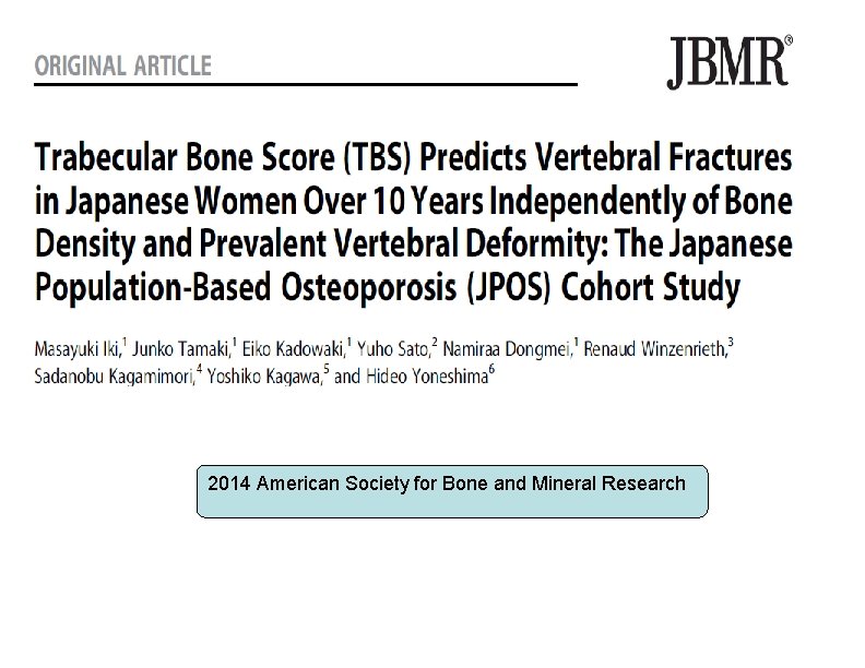 2014 American Society for Bone and Mineral Research 