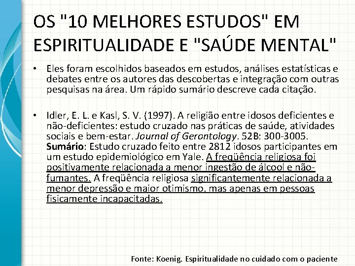 OS "10 MELHORES ESTUDOS" EM ESPIRITUALIDADE E "SAÚDE MENTAL" • Eles foram escolhidos baseados