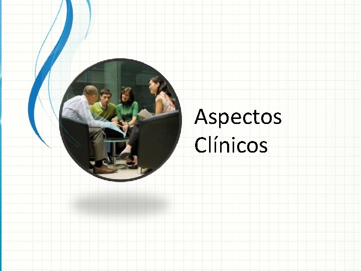 Aspectos Clínicos 