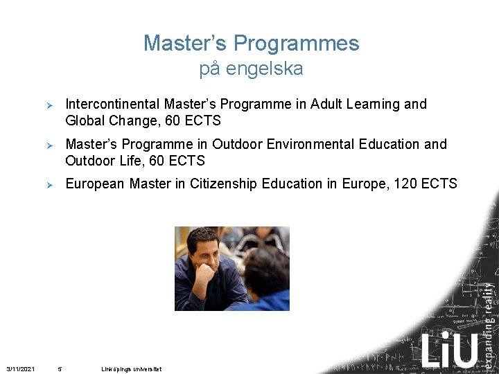 Master’s Programmes på engelska 3/11/2021 Ø Intercontinental Master’s Programme in Adult Learning and Global