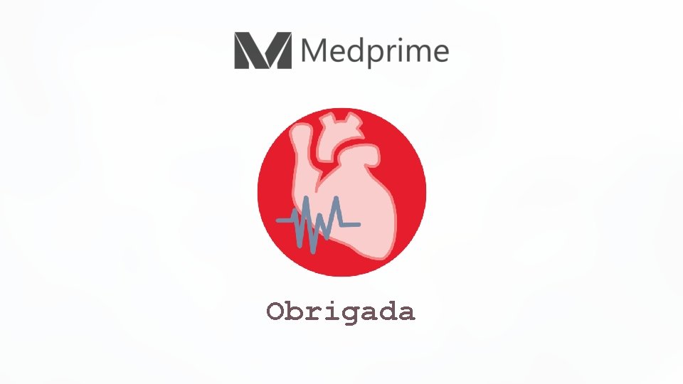Obrigada 