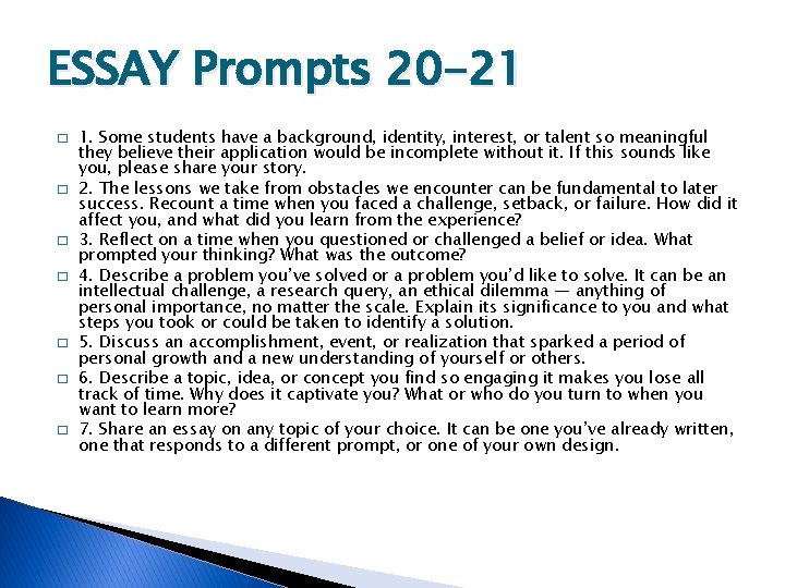 ESSAY Prompts 20 -21 � � � � 1. Some students have a background,