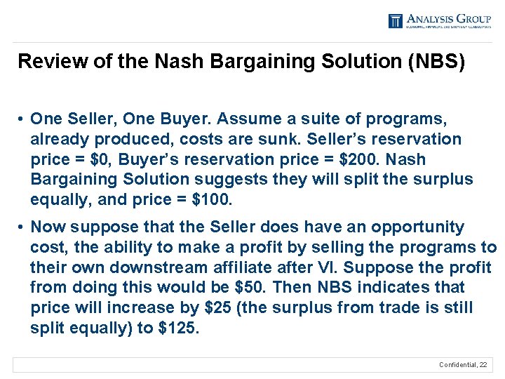 Review of the Nash Bargaining Solution (NBS) • One Seller, One Buyer. Assume a