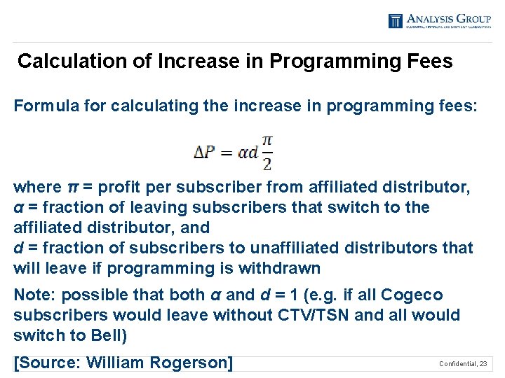 Calculation of Increase in Programming Fees Formula for calculating the increase in programming fees: