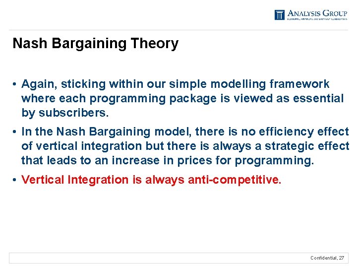 Nash Bargaining Theory • Again, sticking within our simple modelling framework where each programming