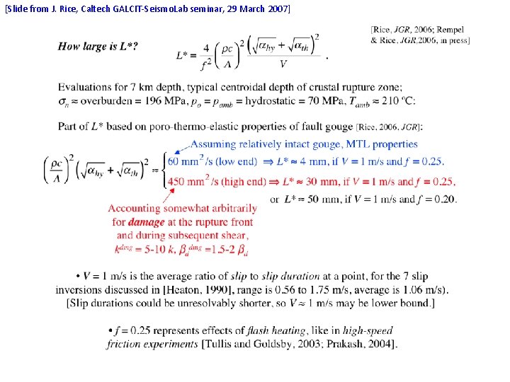 [Slide from J. Rice, Caltech GALCIT-Seismo. Lab seminar, 29 March 2007] 