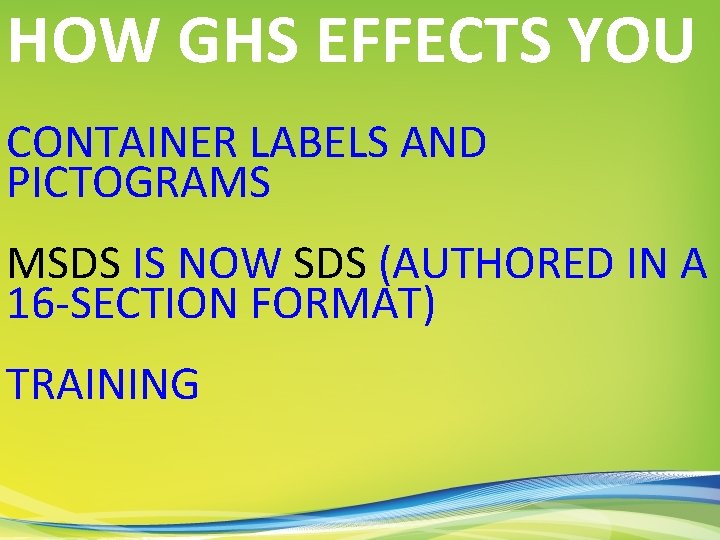 HOW GHS EFFECTS YOU CONTAINER LABELS AND PICTOGRAMS MSDS IS NOW SDS (AUTHORED IN