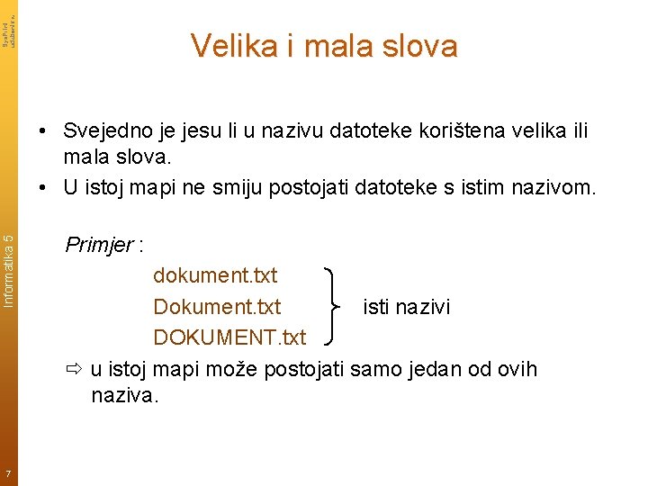 Sys. Print udzbenik. hr Velika i mala slova Informatika 5 • Svejedno je jesu