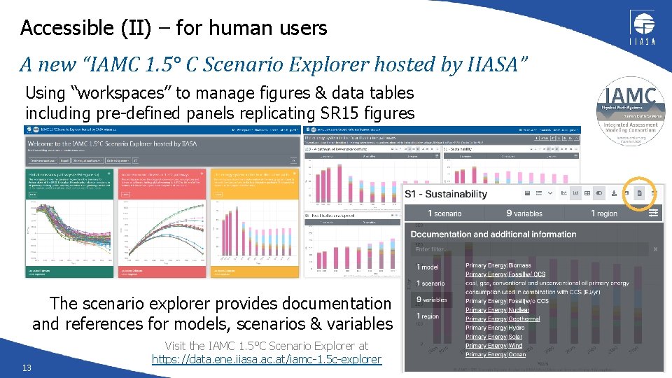 Accessible (II) – for human users A new “IAMC 1. 5° C Scenario Explorer