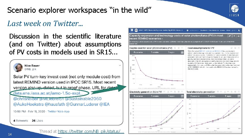 Scenario explorer workspaces “in the wild” Last week on Twitter. . . Discussion in