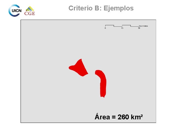 Criterio B: Ejemplos Área = 260 km² 