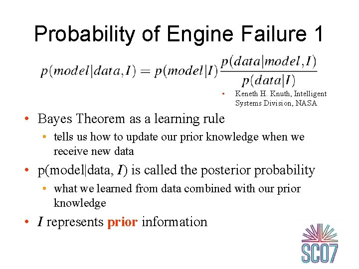 Probability of Engine Failure 1 • Keneth H. Knuth, Intelligent Systems Division, NASA •