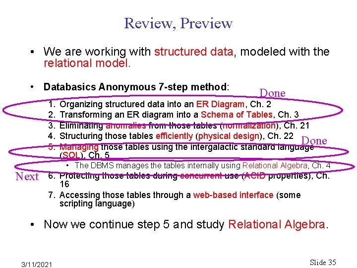 Review, Preview • We are working with structured data, modeled with the relational model. Review, Preview • We are working with structured data, modeled with the relational model.